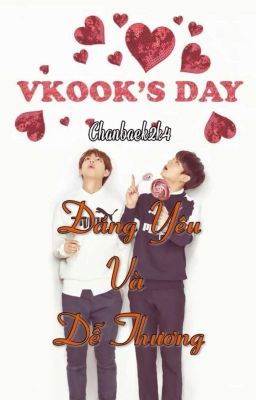 {SERIES} [VKOOK] Đáng Yêu Và Dễ Thương