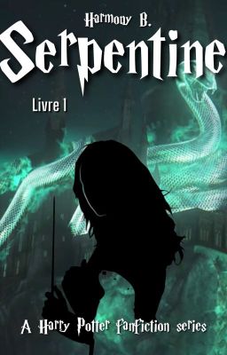 ✔️ Serpentine - Livre 1