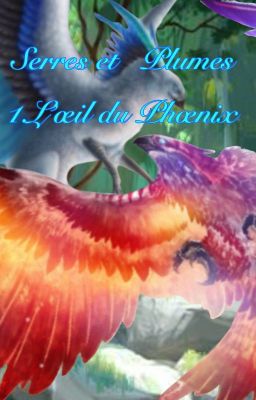 Serres et Plumes tome 1