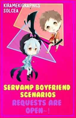 Servamp♛Boyfriend Scenarios