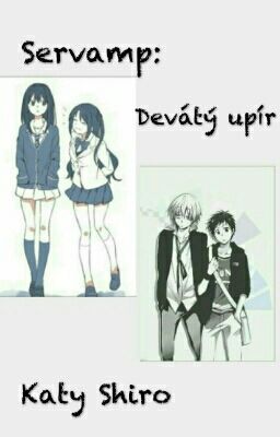 Servamp: Devátý upír ||probíhá předělávka||