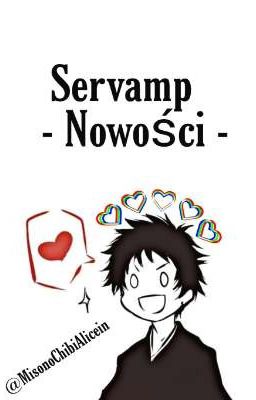 Servamp -Nowości-