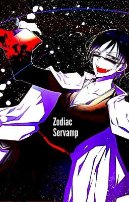 Servamp //Zodiac