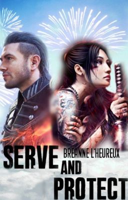 Serve and Protect |Nyx Ulric|