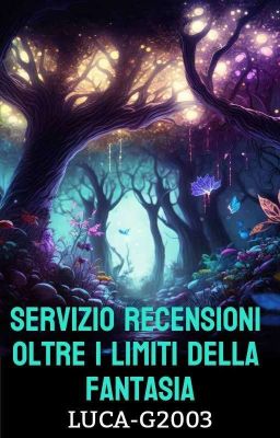 Servizio Recensioni - Oltre i Limiti della Fantasia [Chiuso]