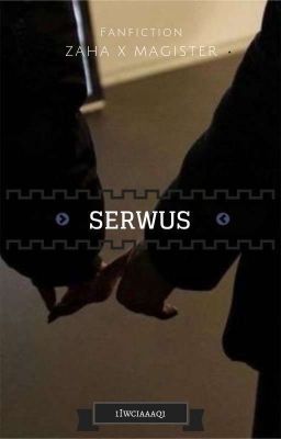 Serwus | Zahajster