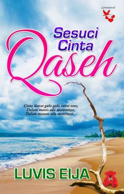 Sesuci Cinta Qaseh - Luvis Eija