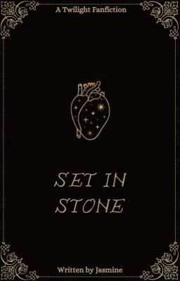 Set in Stone || Alice Cullen