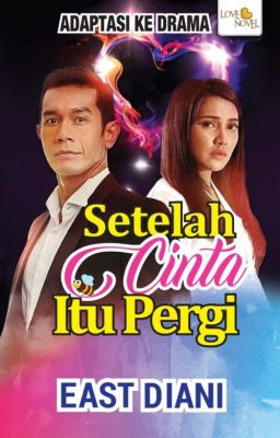 Setelah Cinta Itu Pergi - East Diani