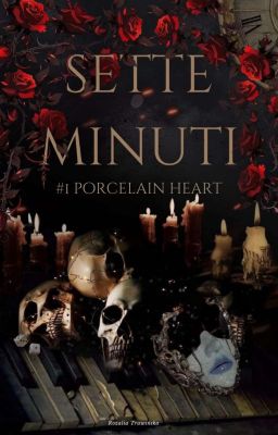 Sette Minuti #1Porcelain Heart