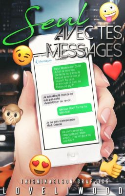 Seul Avec Tes Messages