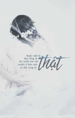 [SeulDy] [Đoản] Mọi Thứ Tôi Đối Với Em Là... Thật