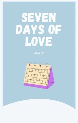 Seven Days Of Love (SamBucky) [Adaptación]