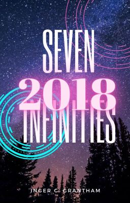 Seven Infinities Away From Home (2018)