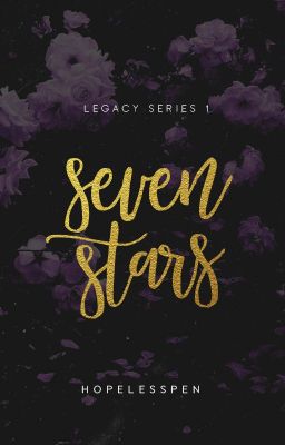 Seven Stars- LEGACY 1 (AWESOMELY COMPLETED)