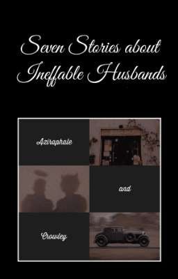 Seven Stories about Ineffable Husbands