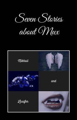 Seven Stories about Mux