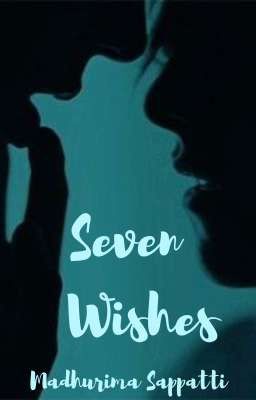 Seven Wishes