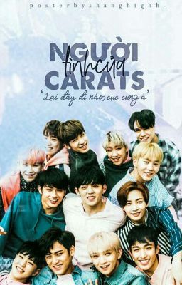 [ SEVENTEEN ] Người tình của Carats ☼