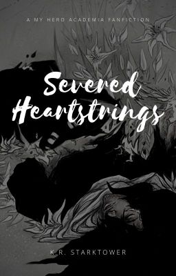 Severed Heartstrings