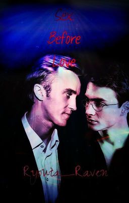 Sex Before Love (Drarry)