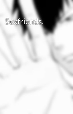 Sexfriends.