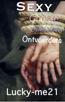 Sexy griekse goddelijke ontvoerders.