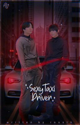 Sexy Taxi Driver🚕KT[OS]