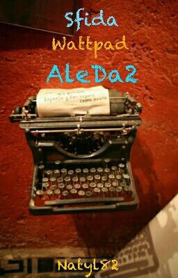 Sfida Wattpad AleDa2