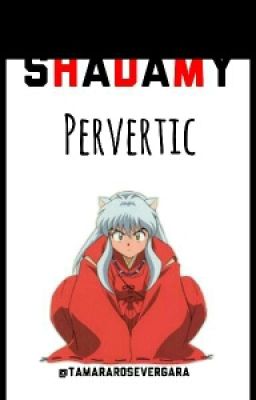 Shadamy Pervertic