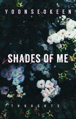 shades of me