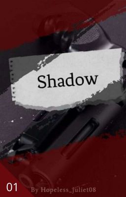 Shadow