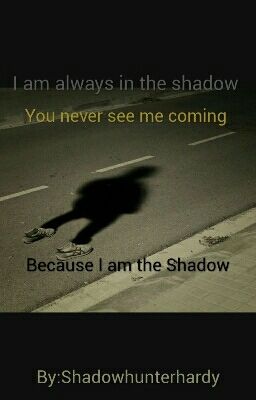 Shadow