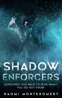 Shadow Enforcers