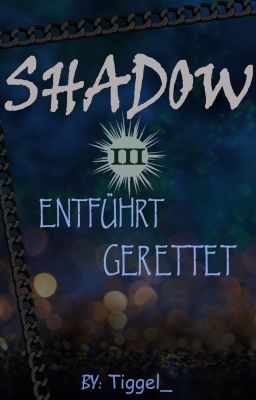 Shadow - Entführt gerettet