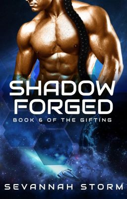 Shadow Forged - Gifting #6 - Sample - OUT NOW!