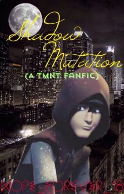 Shadow Mutation (Book Seven) [UNDER MAJOR EDITING]