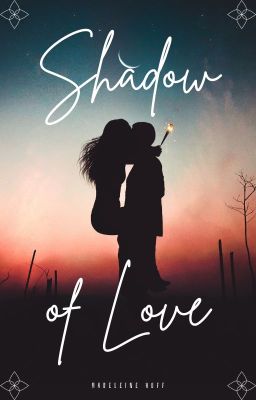 Shadow of Love