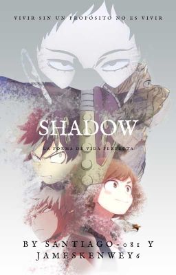 SHADOW (Próximamente)