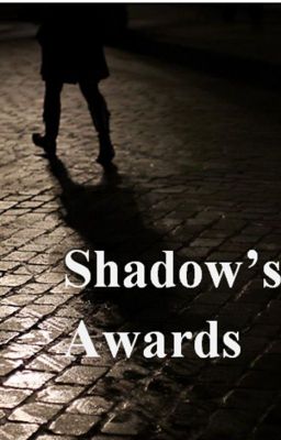 Shadow's Awards - Ma participation