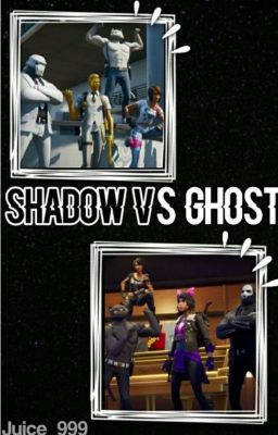 Shadow vs Ghost