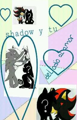 shadow y tu