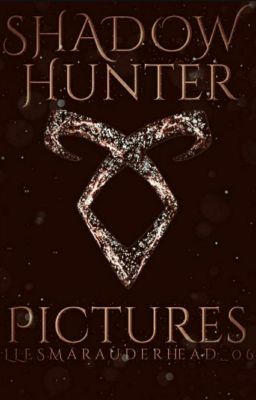 Shadowhunter Pictures ✨➰