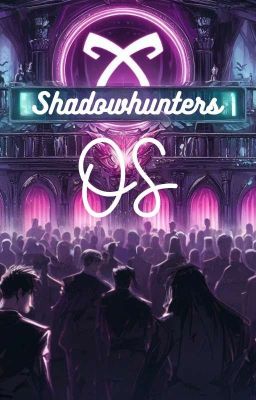 Shadowhunters OS