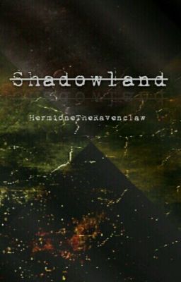 Shadowland