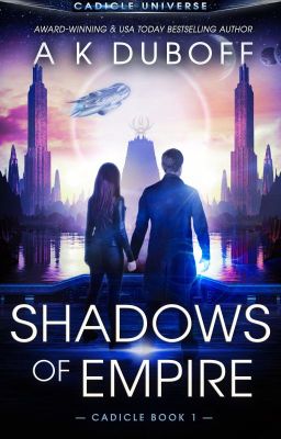 Shadows of Empire (Cadicle Vol. 1-3: An Epic Space Opera)