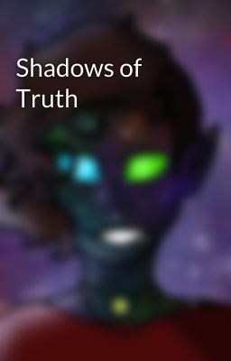 Shadows of Truth