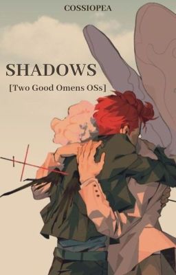 Shadows [Two Good Omens OSs]