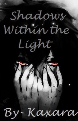 Shadows within the Light