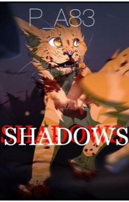 Shadows (Zombie Warrior Cats)